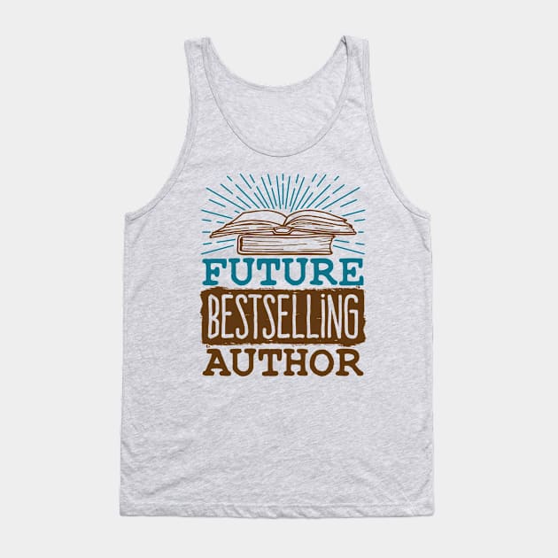 Writer, Author Shirt Tank Top by redbarron